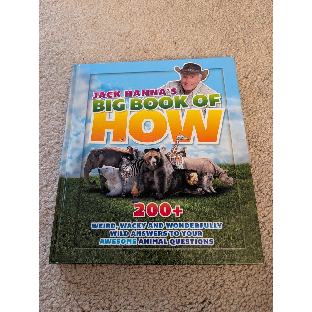 Jack Hanna's Big Book Of How Animal Questions Hardcover Educational Book